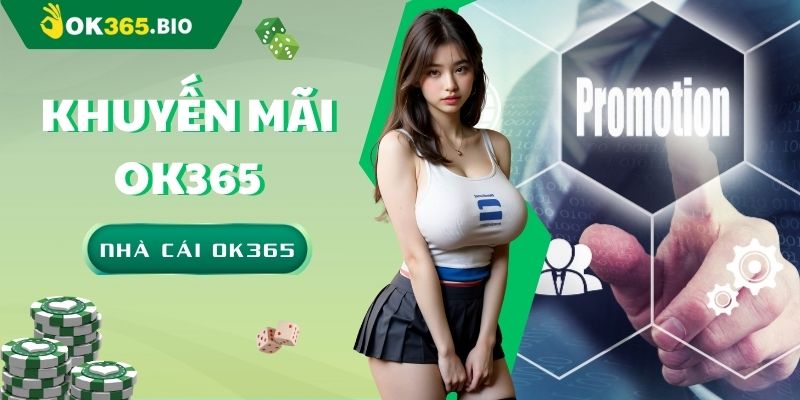 Khuyến mãi OK365